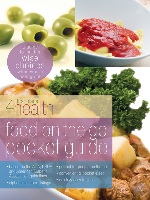 Title details for Food on the Go Pocket Guide by First Place 4 Health - Available